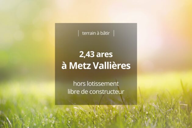 Terrain à Metz Vallières